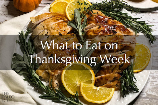 What to Eat This Week: November, Week 4 - The Paleo Diet®
