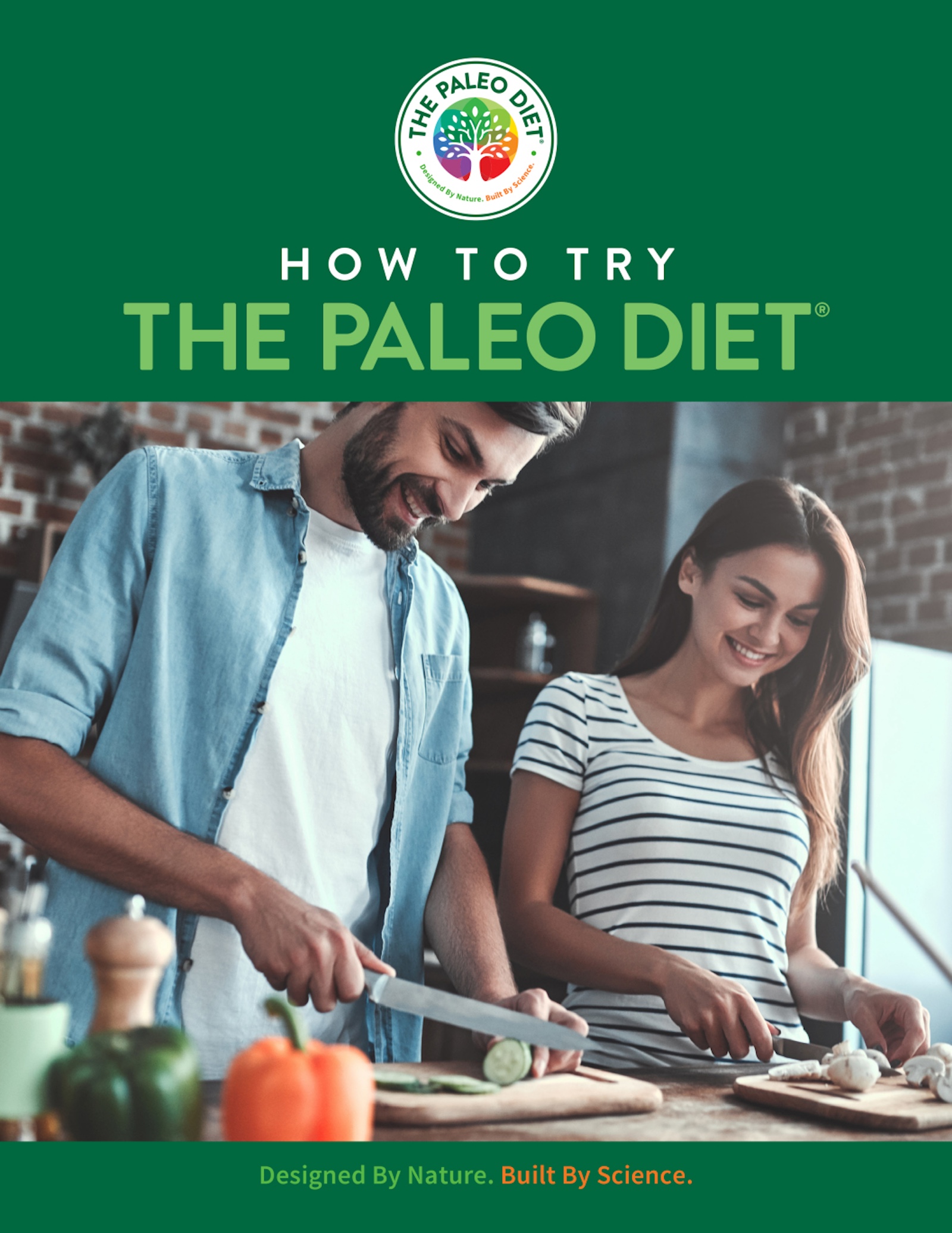 How to Try The Paleo Diet is a simple guide that makes it easy to get started on the strong and healthy, human-friendly diet.