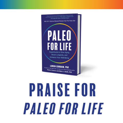 Paleo for Life book reviews by Dr. Loren Cordain, Trevor Connor, and Dr. Mark J. Smith
