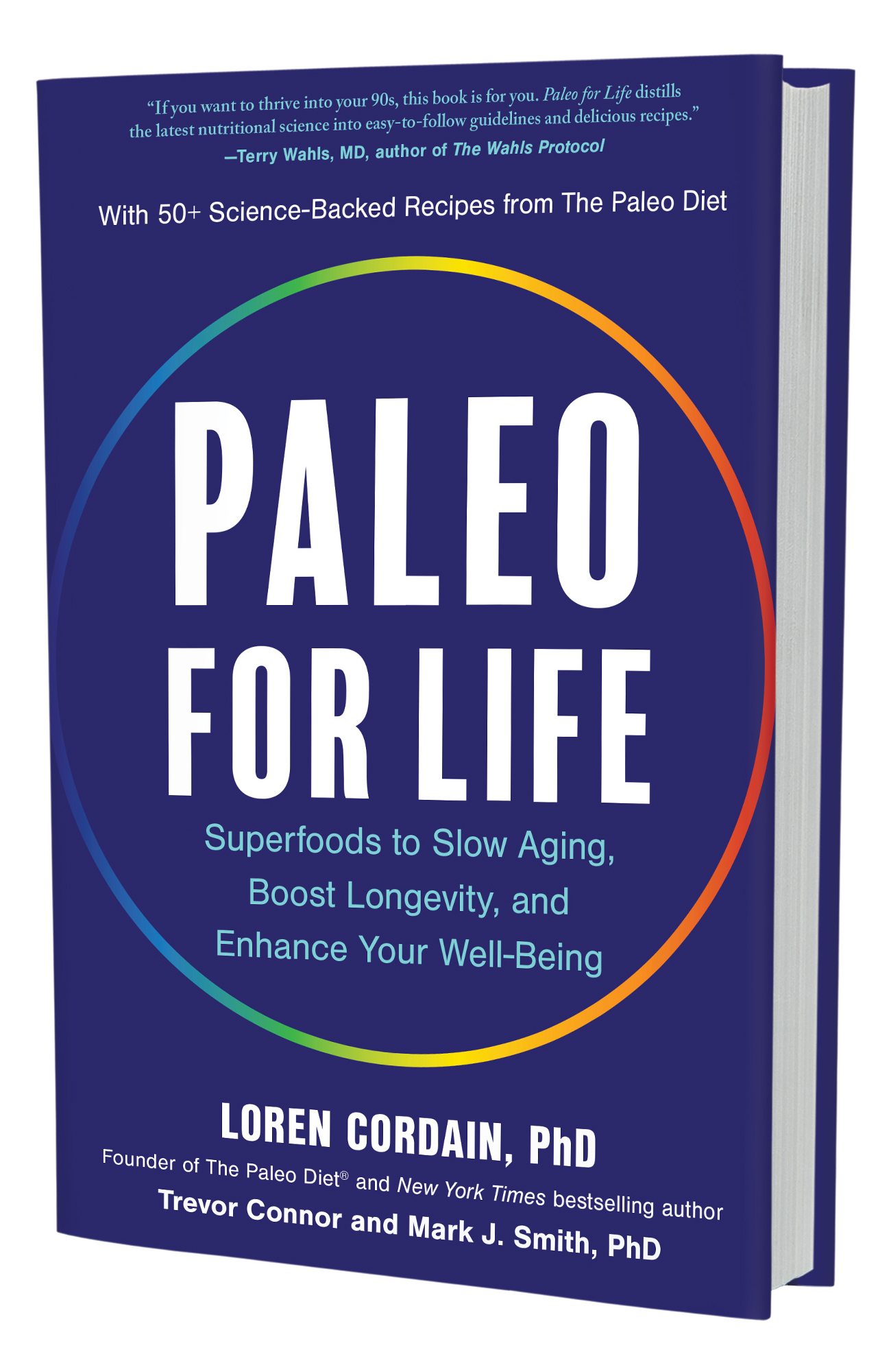 Paleo for Life by Dr. Loren Cordain, Trevor Connor, and Dr. Mark J. Smith